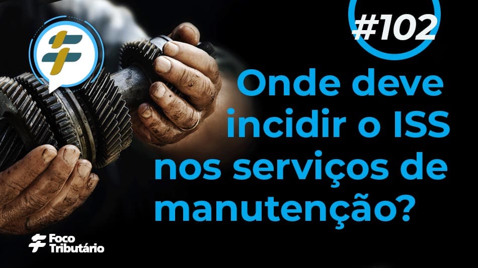 #113: O que é serviço de engenharia do subitem 7.01 para efeito do ISS?