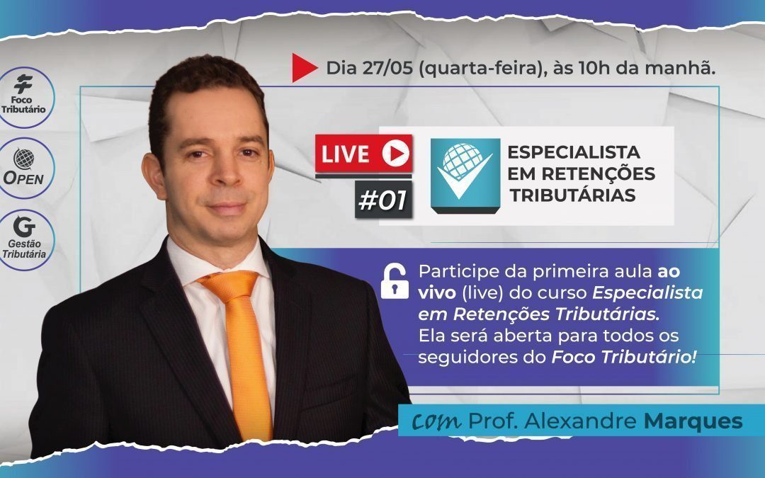 Live #01: Seja um Especialista em Retenções Tributárias!