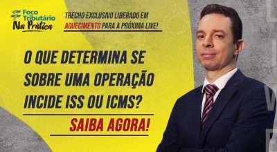 O que determina se sobre uma operação incide ISS ou ICMS?