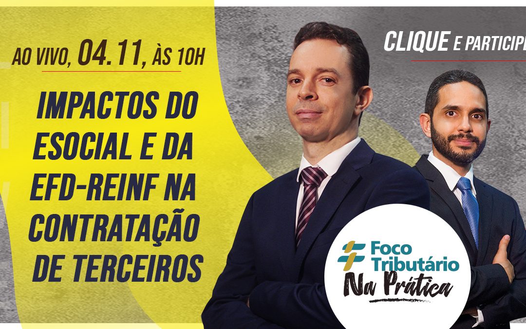 Live #22: Impactos do eSocial e da EFD-Reinf na contratação de terceiros [Na Prática]