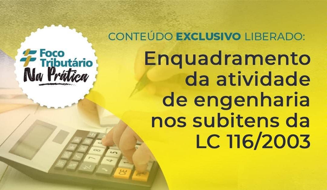Enquadramento da atividade de engenharia nos subitens da LC 116/2003