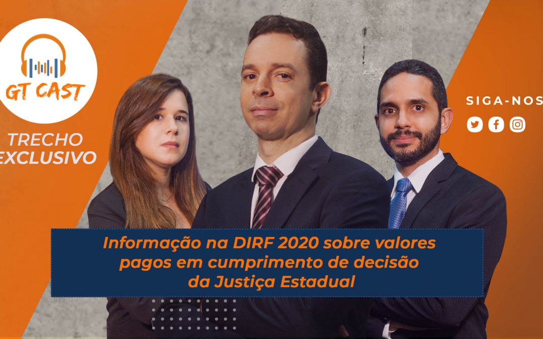 Informação na DIRF 2020 sobre valores pagos em cumprimento de decisão da Justiça Estadual