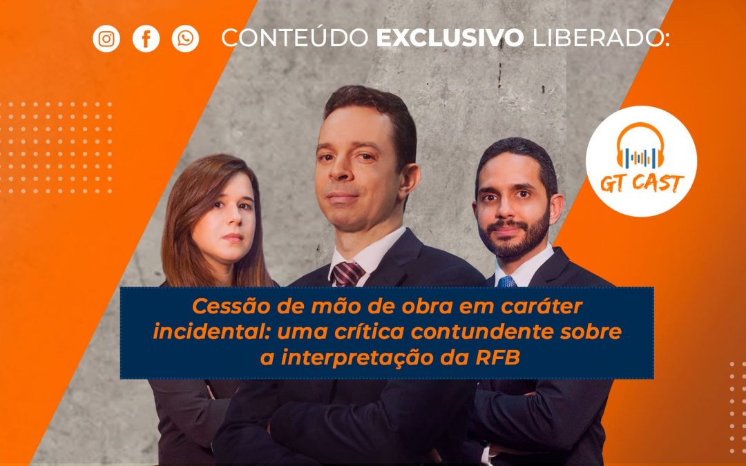 Cessão de mão de obra em caráter incidental: uma crítica contundente sobre a interpretação da RFB