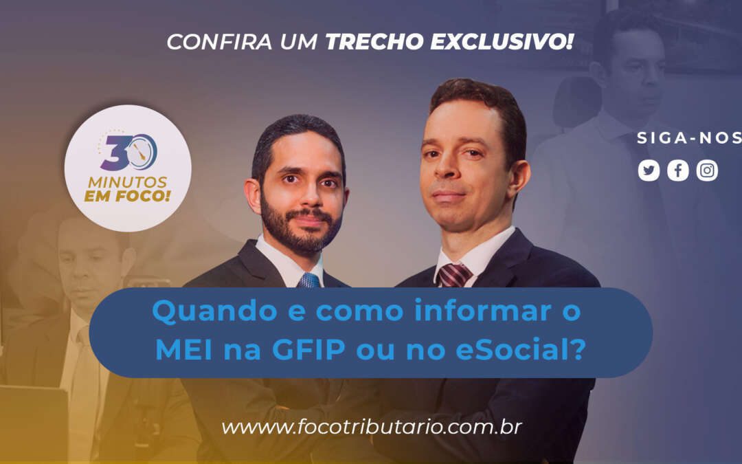 Quando e como informar o MEI na GFIP ou no eSocial?