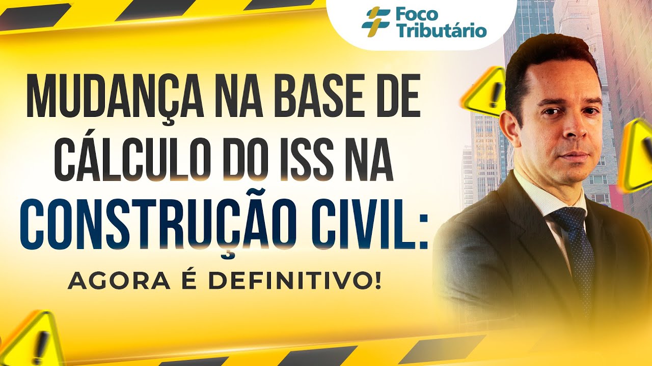 Mudan A Na Base De C Lculo Do Iss Na Constru O Civil