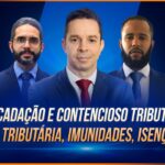 GT Cast #57 – Arrecadação e contencioso tributário, reforma tributária, imunidades, isenções e mais!